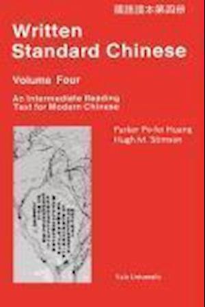Huang, P: Written Standard Chinese - An Intermediate Reading
