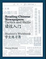 Mickel, S: Reading Chinese Newspapers - Tactics and Skills S