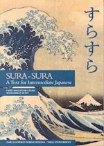 Chao, C: Sura-Sura - A Text for Intermediate Japanese