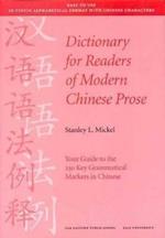 Mickel, S: Dictionary for Readers of Modern Chinese Prase -