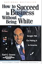 How to Succeed in Business Without Being White