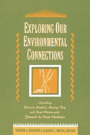 Exploring Our Environmental Connections