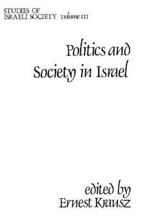 Politics and Society in Israel