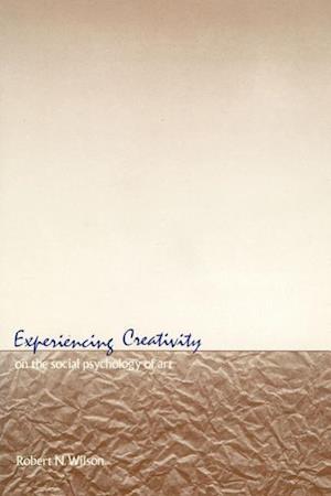 Experiencing Creativity