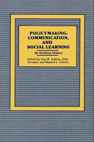 Policymaking, Communication, and Social Learning