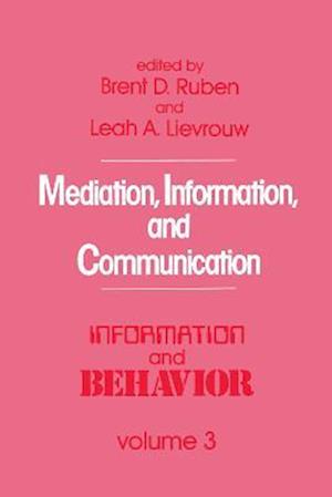 Mediation, Information, and Communication