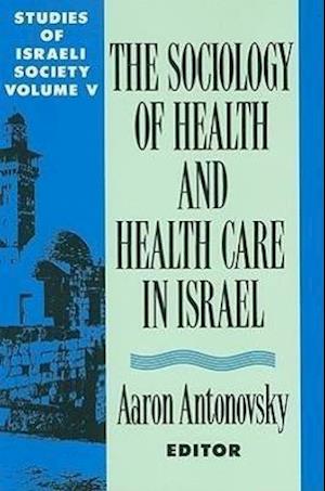 Health and Health Care in Israel