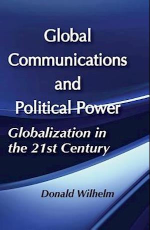 Global Communications and Political Power