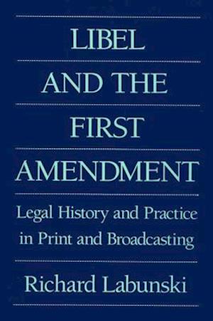 Libel and the First Amendment