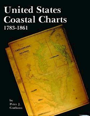 United States Coastal Charts, 1738-1861