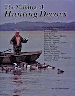 The Making of Hunting Decoys