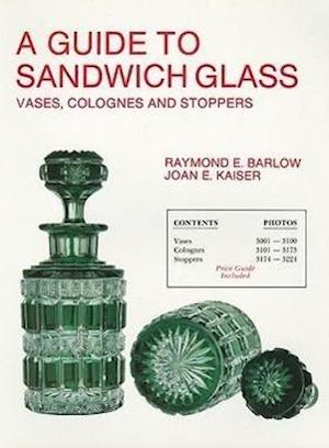 A Guide to Sandwich Glass