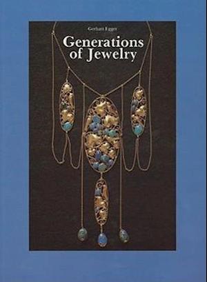 Generations of Jewelry from the 15th Through the 20th Century