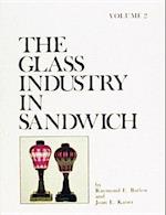 The Glass Industry in Sandwich, Vol. II