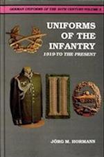 German Uniforms of the 20th Century Vol II: The Infantry 1919-to the Present