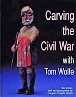 Carving the Civil War