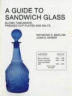 Barlow, R: Guide to Sandwich Glass