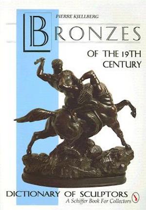 Bronzes of the 19th Century