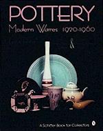 Pottery, Modern Wares 1920-1960