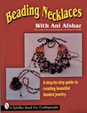 Afshar, A: Beading Necklaces