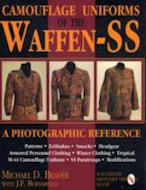 Camouflage Uniforms of the Waffen-SS : A Photographic Reference