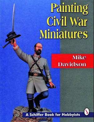 Painting Civil War Miniatures