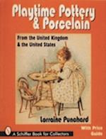 Punchard, L: Playtime Pottery and Porcelain from The United