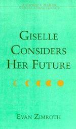 Giselle Considers Her Future