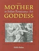 The Mother Goddess in Italian Renaissance Art