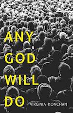 Any God Will Do