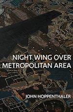 Night Wing over Metropolitan Area