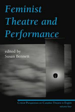 Feminist Theatre and Performance