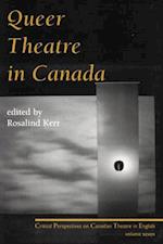 Queer Theatre in Canada