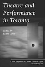 Theatre and Performance in Toronto