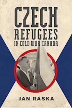 Czech Refugees in Cold War Canada