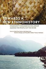 Towards a New Ethnohistory