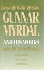 Gunnar Myrdal and His Works