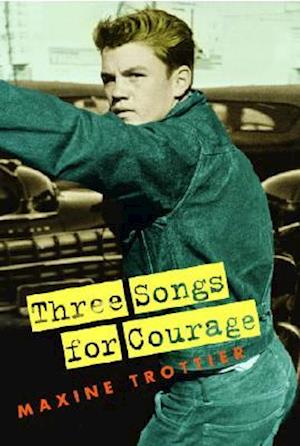 Three Songs for Courage