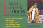Lakes, Lures and Lodges