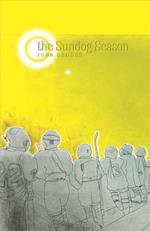 The Sundog Season