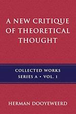A New Critique of Theoretical Thought, Vol. 1 