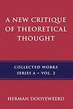 A New Critique of Theoretical Thought, Vol. 2 