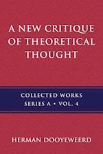 A New Critique of Theoretical Thought, Vol. 4 