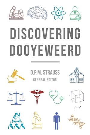 Discovering Dooyeweerd