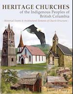 Heritage Churches of the Indigenous Peoples of British Columbia