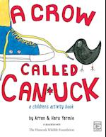 A Crow Called Canuck
