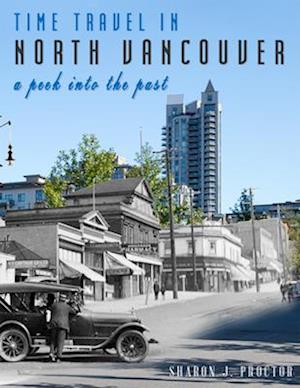 Proctor, S: Time Travel in North Vancouver