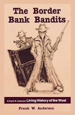 Border Bank Bandits