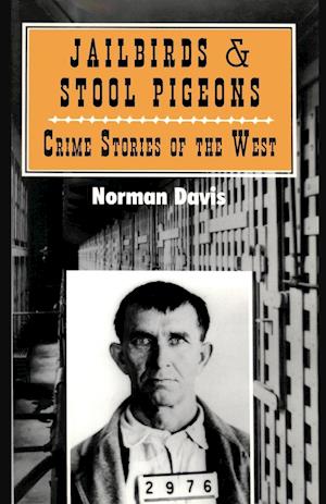 Jailbirds and Stool Pigeons