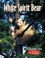 Tess Tessier: White Spirit Bear
